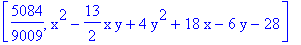 [5084/9009, x^2-13/2*x*y+4*y^2+18*x-6*y-28]